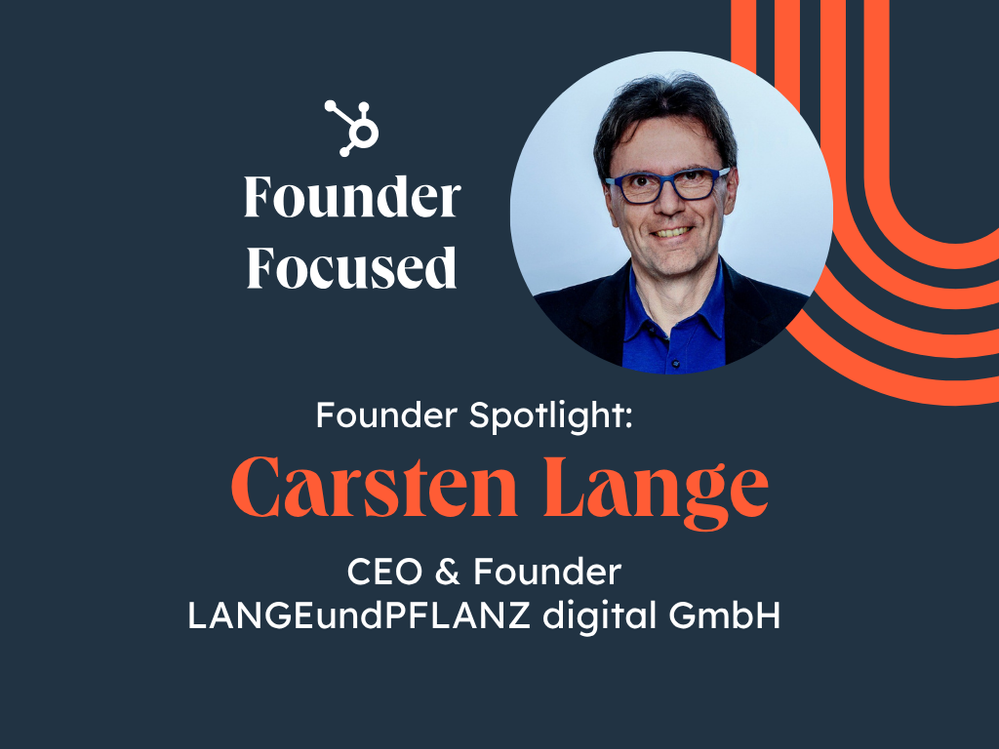 Community Spotlight: Carsten Lange, CEO & Founder at LANGEundPFLANZ digital GmbH post thumbnail image