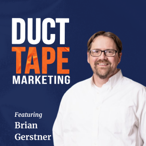 Duct Tape Marketing Podcast cover art featuring guest Brian Gerstner, hosted by John Jantsch, for the episode AI Is Rewriting How Customers Choose Your Business